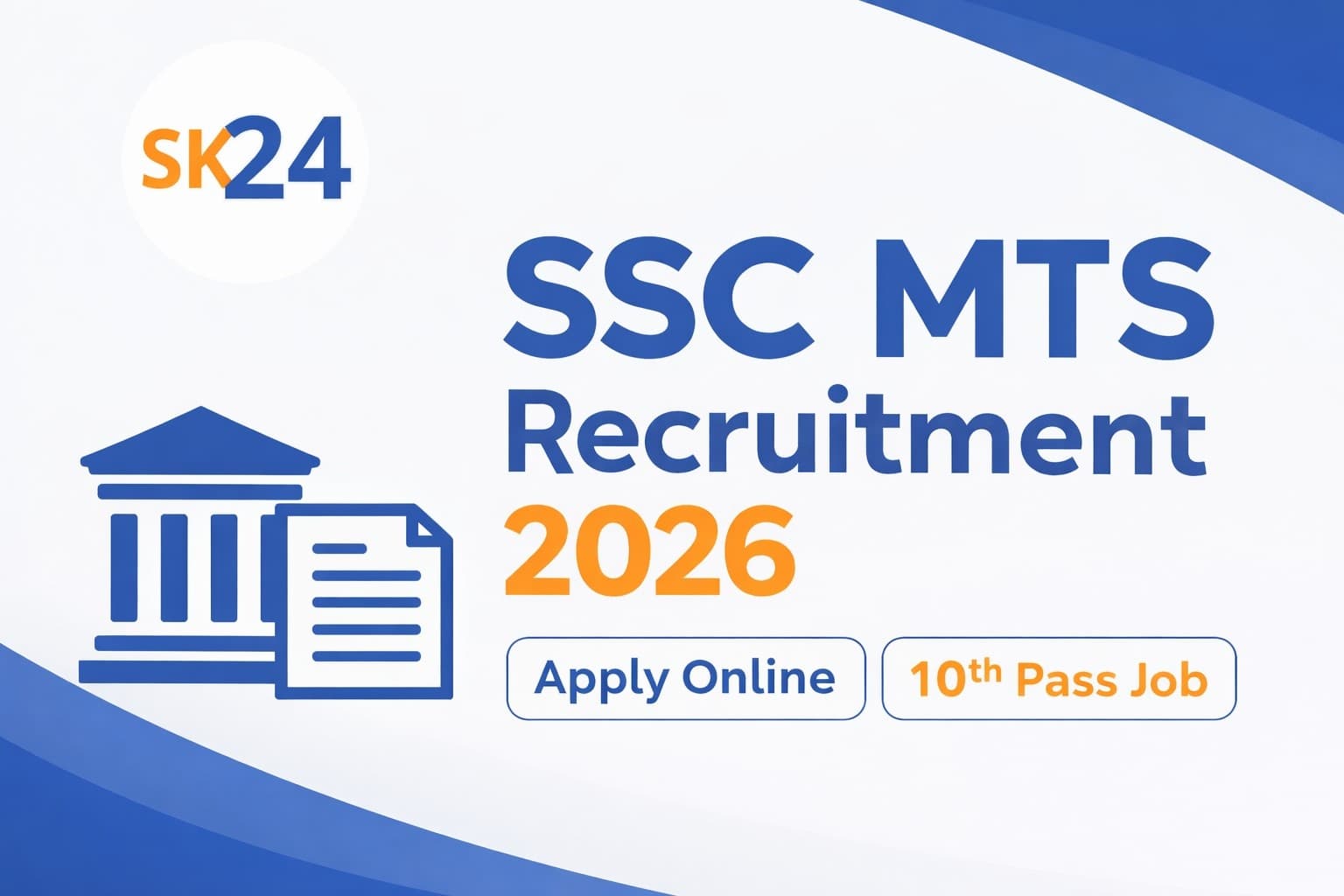 SSC MTS Recruitment 2026 – Apply Online, Eligibility, Last Date, Salary & Full Details